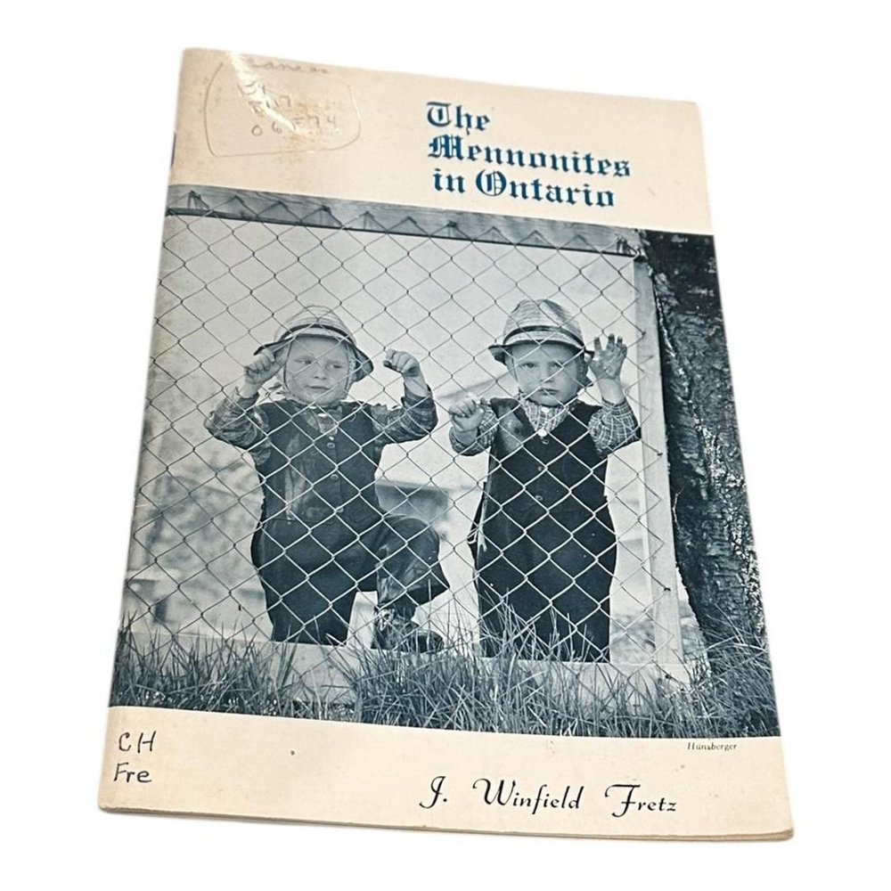 The Mennonites In Ontario J Winfield Fretz 1967 Booklet Religion History